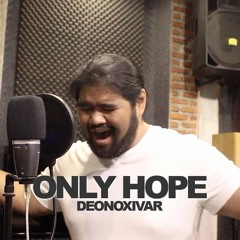 Only Hope (Switchfoot / Mandy Moore) Cover by Deon Oxivar