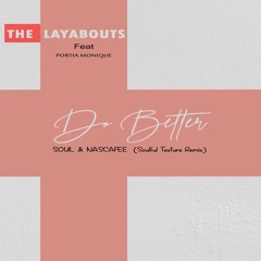 Do Better (Soul & Nas Cafee Remix)