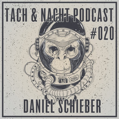 T&N Podcast 020 - Daniel Schieber