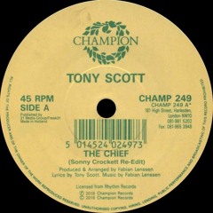 Tony Scott - The Chief (Sonny Crockett Re - Edit)