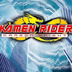 Kamen Rider Dragon Knight Unaired Demo Pilot Theme