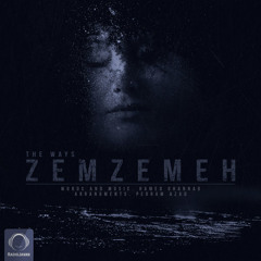 The Ways - Zemzeme