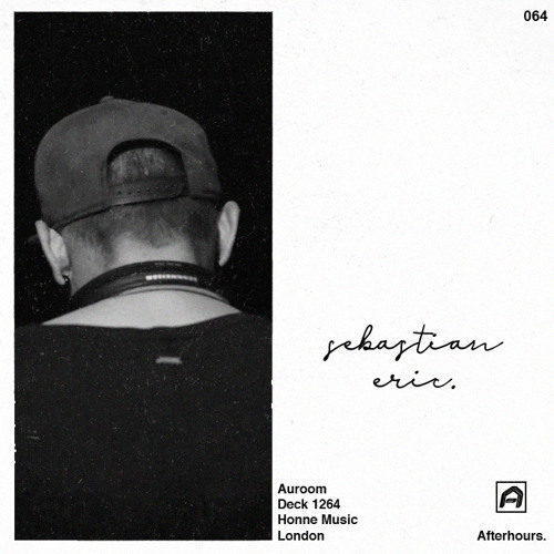 Afterhours 064: Sebastian Eric ☁