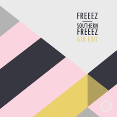 Freeez - Southern Freeez (Get To Know Edit) FREE DL