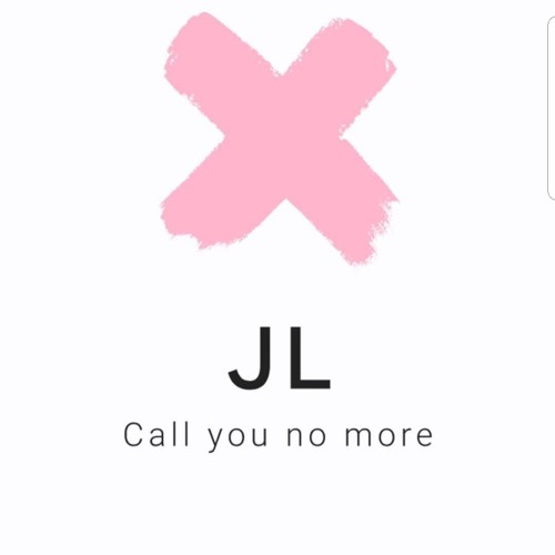 JL - Call You No More Prod By:MelloBeatz