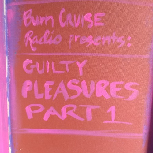 Guilty Pleasures Part 1