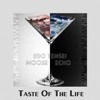 Edo Tensei - Taste Of The Life ft. 1610Moose and Echo