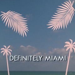 Definitely Miami [Lars X CroppedOutJohn]