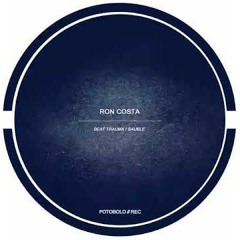 Ron - Costa - Beat - Trauma - Potobolo - Records