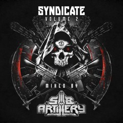Syndicate Volume 2 - Mixed by Sub Artillery