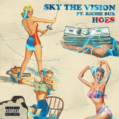 HOES ft, Richie Bux (prod. $lickthegoat)