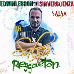 Un Banquete De Salsa y Reggaeton  - Edwin Lebron