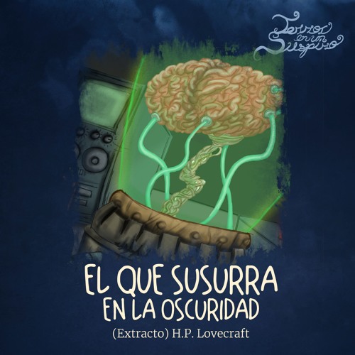 El Que Susurra En La Oscuridad - H.P. Lovecraft (Fragmento) episode artwork