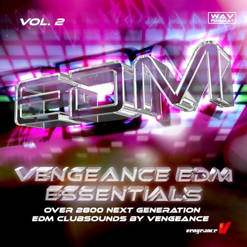 www.vengeance-sound.com - Samplepack - EDM Essentials Vol. 2 Demo
