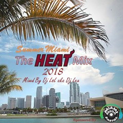 Summer Miami 2018 (The Heat Mix)