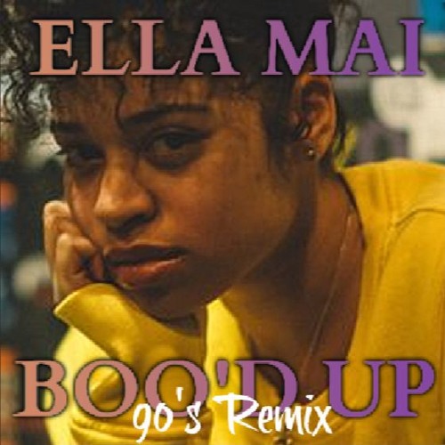 Stream Ella Mai - Boo'd Up (90's Remix) by TalentedKamarty