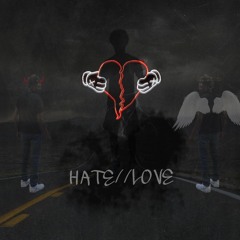 Hate//Love ft. Youngjit (prod. Guala Beatz)