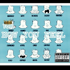 How you Feel