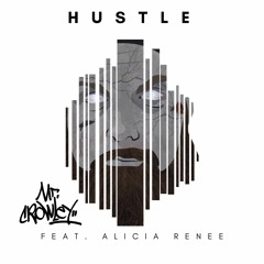 HUSTLE FEAT ALICIA RENEE