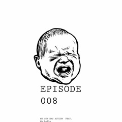 Episode 008: My Son Has Autism. Feat @e_holla