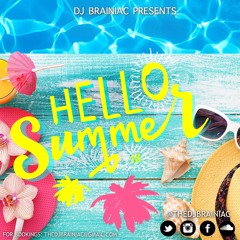 DJ BRAiNiAC HELLO SUMMER 18 (Trinidad Party Mix)
