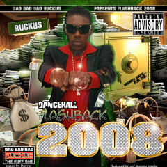 RUCKUS - Dancehall Flashback 2008 (RAW)