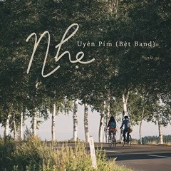 Nhe (Nham mat thay mua he OST) - Uyen Pim
