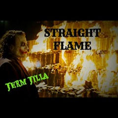 JERM JILLA - "Staight Flame"