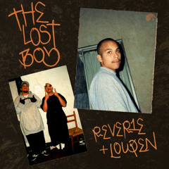 Reverie & Louden - The Lost Boy