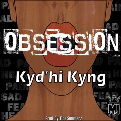 Kyd'hi Kyng -  Krave (Prod. By Roe Summerz)