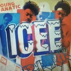 "ICEEY" -Young Fanatic (Official Audio)