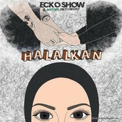Ecko Show feat Sativa - Halalkan