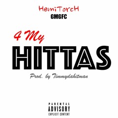 4 My Hittas [Prod. by Timmydahitman] (October Jonez Mix)