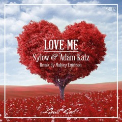 Sylow & Adam Katz - Love Me (Radio Edit)