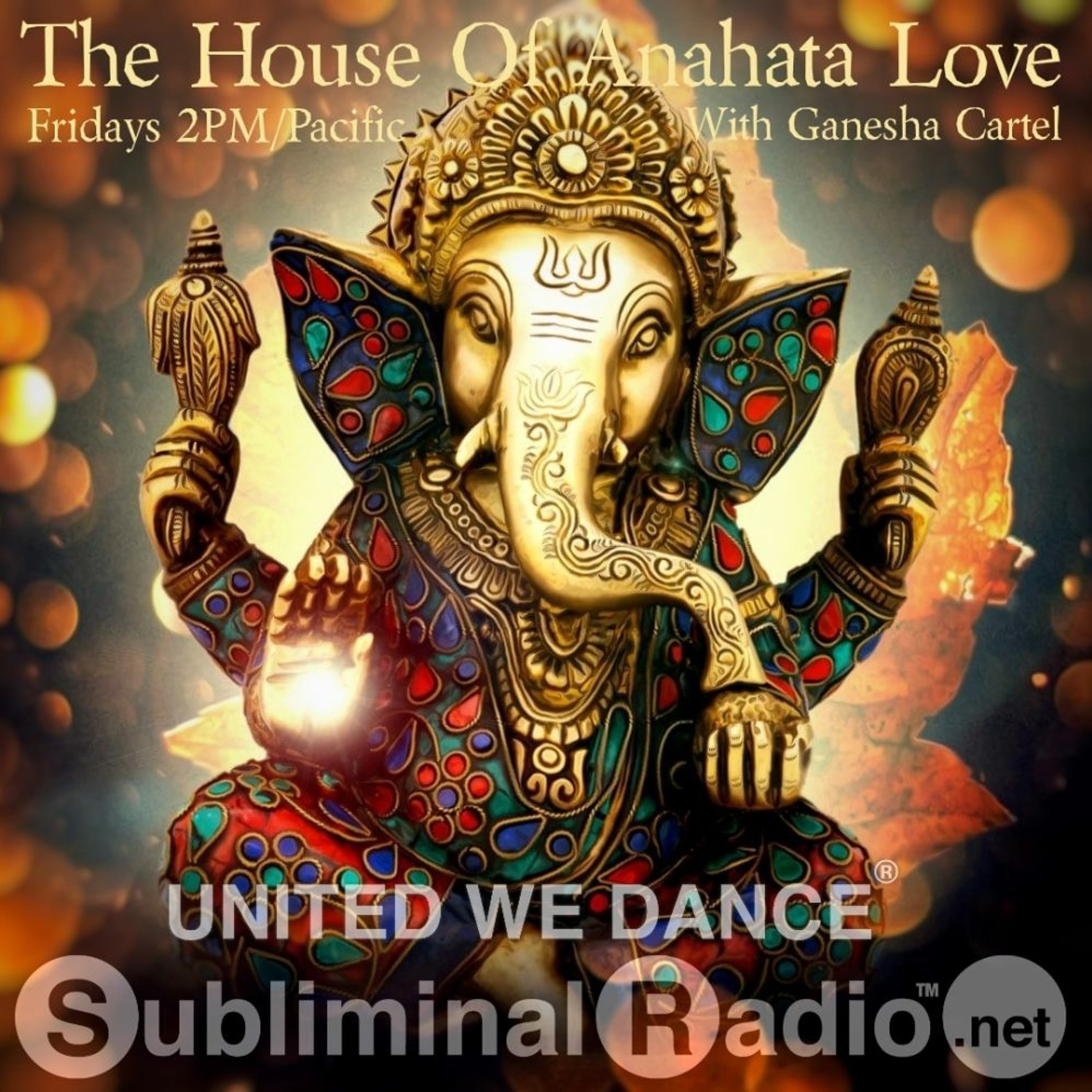 The House of Anahata Love on Subliminal Radio | Show 0017 | Hour 2 episode artwork