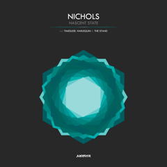Nichols - Nascent State (Original Mix) [Juicebox Music]
