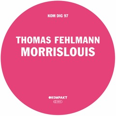 PREMIERE: Thomas Fehlmann - Morrislouis