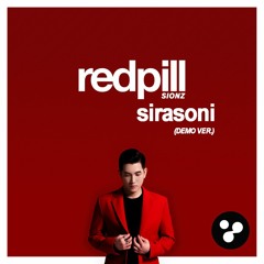 Sionz - Red Pill Ft. Swish (Sirasoni Remix)