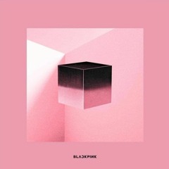 [FULL ALBUM] BLACKPINK ( 블랙핑크 ) - Square Up