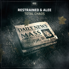 Restrained & Alee - Total Chaos