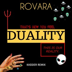 Rovara - Duality (Kassier Remix)