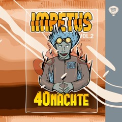 Impetus Vol. 2: 40 Nächte Snippet (Mixed by David Scheid)