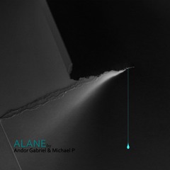Andor Gabriel , Michael P - Alane (Radio Edit)