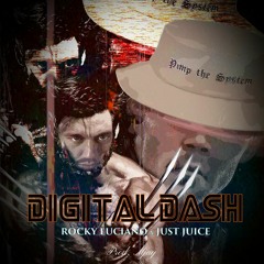 Rocky Luciano feat. Just Juice - Digital Dash (prod. Mjay)