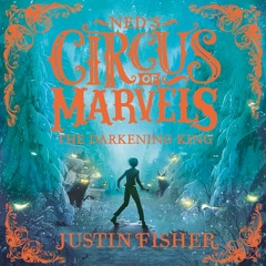 The Darkening King. Opening Chapter. By Justin Fisher, Read by Mike Grady