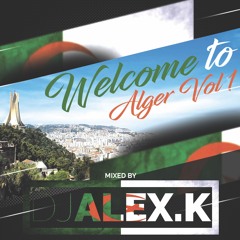 Welcome to Alger By DJ ALEX.K