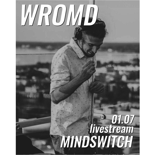 mindswitch live @ WROMD 01.07.2018 (info + video in description)