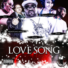 MONEYGANG FEAT DANNY CHARM , LIL B - LOVE SONG