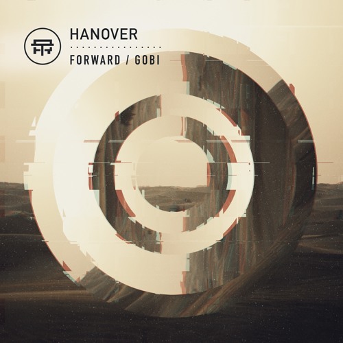 Hanover - Forward / Gobi [TB035][OUT NOW]