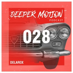 DMR Podcast #28 - Delarox